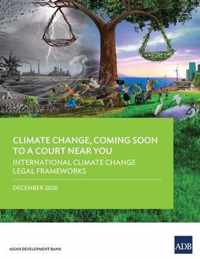 Climate Change, Coming Soon to a Court Near You