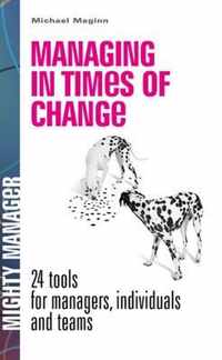 Managing in Times of Change