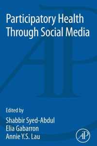 Participatory Health Through Social Media