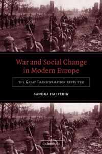 War and Social Change in Modern Europe