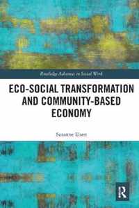 Eco-Social Transformation and Community-Based Economy