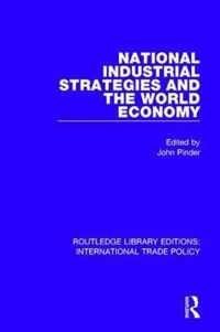 National Industrial Strategies and the World Economy