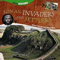 Roman Invaders and Settlers