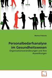 Personalbedarfsanalyse im Gesundheitswesen