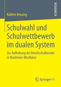 Schulwahl und Schulwettbewerb im dualen System