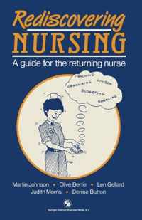 Rediscovering Nursing