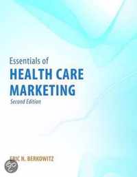 Essentials Of Health Care Marketing