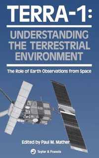 TERRA- 1: Understanding The Terrestrial Environment