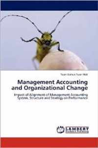 Management Accounting and Organizational Change