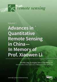 Advances in Quantitative Remote Sensing in China-In Memory of Prof. Xiaowen Li