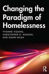 Changing the Paradigm of Homelessness