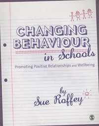 Changing Behaviour in Schools