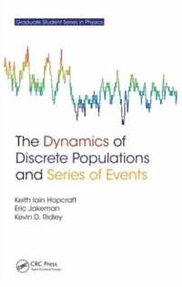 The Dynamics of Discrete Populations and Series of Events