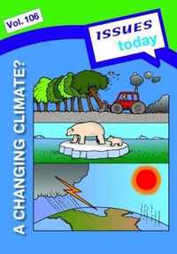 A Changing Climate Issues Today Series