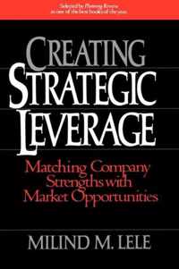 Creating Strategic Leverage