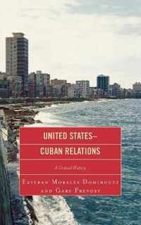 United States-Cuban Relations