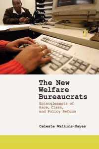 The New Welfare Bureaucrats