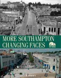 More Southampton Changing Faces