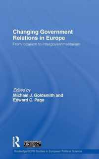 Changing Government Relations in Europe: From Localism to Intergovernmentalism