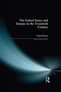 The United States and Europe in the Twentieth Century