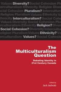 The Multiculturalism Question