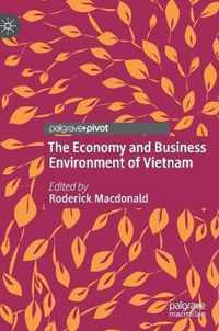 The Economy and Business Environment of Vietnam