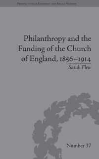 Philanthropy and the Funding of the Church of England, 1856-1914