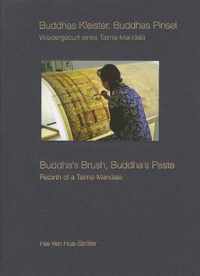 Buddha's Brush, Buddha's Paste