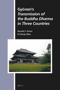 Gyonen's Transmission of the Buddha Dharma in Three Countries