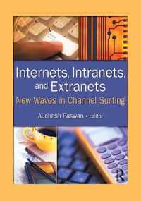 Internets, Intranets, and Extranets