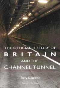 The Official History of Britain and the Channel Tunnel