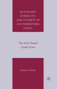 Autonomy, Ethnicity, and Poverty in Southwestern China