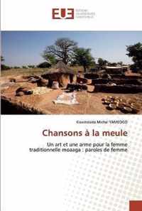 Chansons a la meule