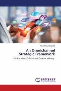 An Omnichannel Strategic Framework