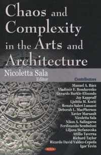 Chaos & Complexity in the Arts & Architecture