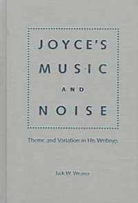 Joyce's Music and Noise