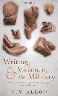 Writing, Violence, and the Military