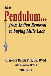 The Pendulum...from Indian Removal to buying Mille Lacs