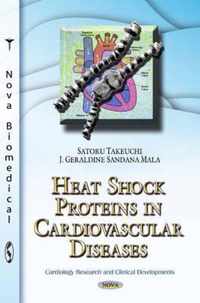 Heat Shock Proteins in Cardiovascular Diseases