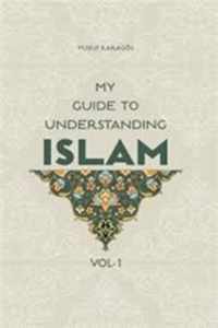 My Guide to Understanding Islam