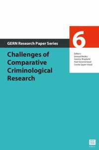 GERN research paper series 6 -   Challenges of Comparative Criminological Research