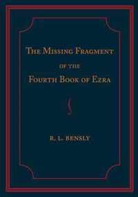 The Missing Fragment of the Fourth Book of Ezra