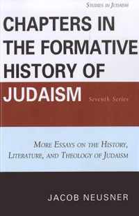 Chapters in the Formative History of Judaism