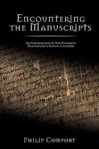 Encountering the Manuscripts