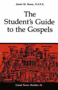 The Student's Guide to the Gospels