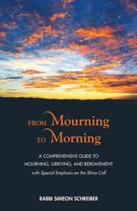 From Mourning to Morning