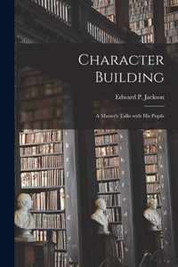 Character Building