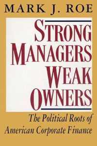 Strong Managers, Weak Owners