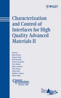 Characterization and Control of Interfaces for High Quality Advanced Materials II