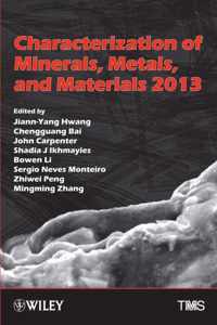 Characterization of Minerals, Metals, and Materials 2013